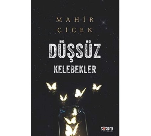 Düşsüz Kelebekler Düşsüz Kelebekler