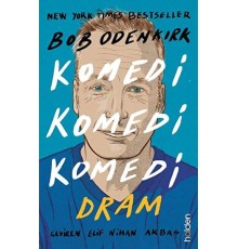 Komedi Komedi Komedi Dram