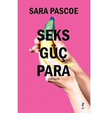 Seks Güç Para