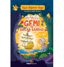 Büyülü Gemi Ve Sırlar Sandığı