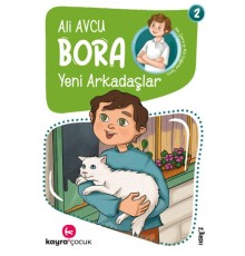 Bora 2 – Yeni Arkadaşlar