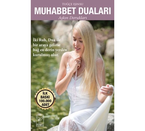 Muhabbet Duaları - Aşkın Dorukları