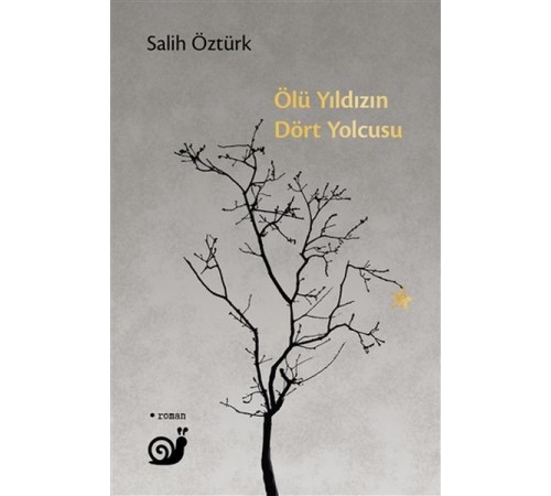 Ölü Yıldızın Dört Yolcusu Ölü Yıldızın Dört Yolcusu