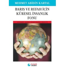 Barış ve Refah İçin Küresel İnsanlık Fonu - Stratejik Rekabet Araştırmaları Dizisi-3