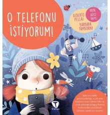 O Telefonu İstiyorum!