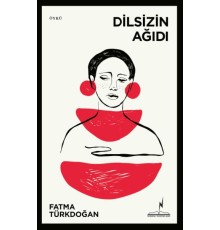 Dilsizin Ağıdı