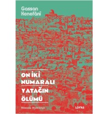 On İki Numaralı Yatağın Ölümü