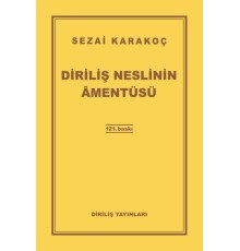 Diriliş Neslinin Amentüsü