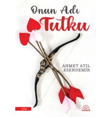 Onun Adı Tutku