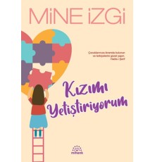 Kızımı Yetiştiriyorum