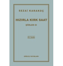Şiirler 3 - Hızırla Kırk Saat
