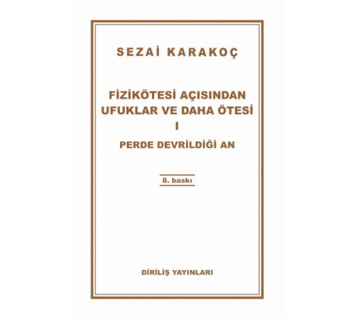 Fizikötesi Açısından Ufuklar ve Daha Ötesi 1