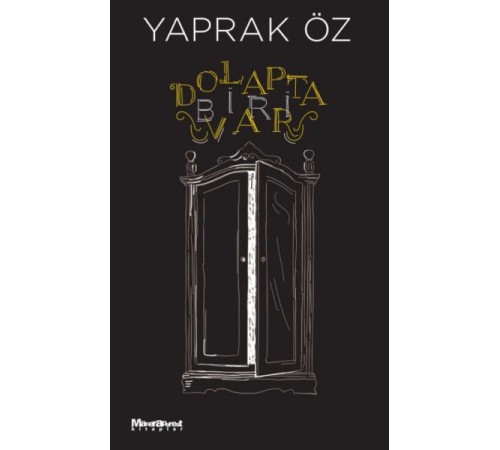 Dolapta Biri Var Dolapta Biri Var