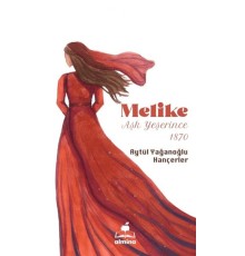 Melike Aşk Yeşerince 1870