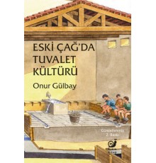 Eski Çağ'da Tuvalet Kültürü