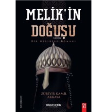 Melik'in Doğuşu