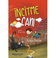 İncitme Canı
