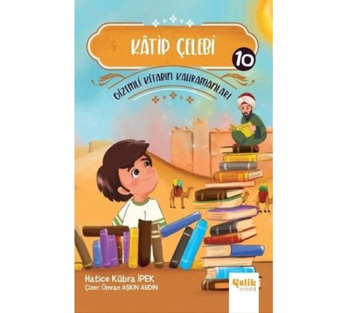 Katip Çelebi - Gizemli Kitabın Kahramanları 10 Katip Çelebi - Gizemli Kitabın Kahramanları 10
