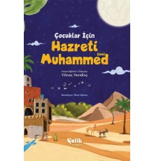 Çocuklar İçin Hazreti Muhammed (Sav)