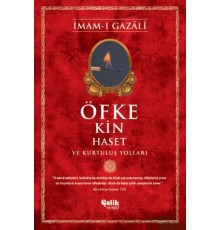 Öfke, Kin, Haset ve Kurtuluş Yolları