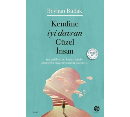 Kendine İyi Davran Güzel İnsan