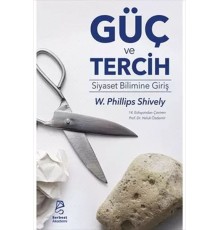 Güç ve Tercih: Siyaset Bilimine Giriş