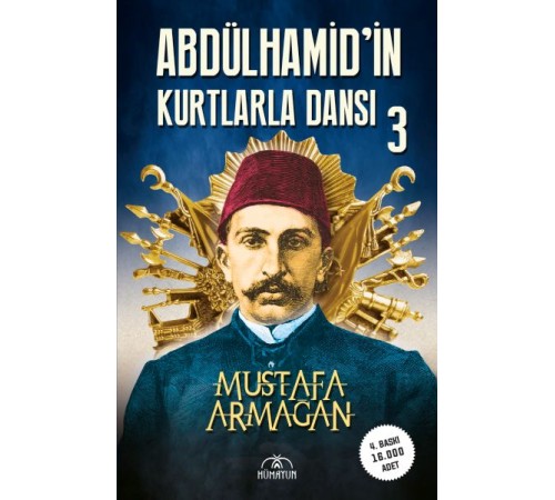 Abdülhamid’in Kurtlarla Dansı-3