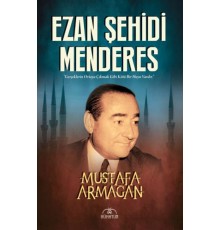Ezan Şehidi Menderes