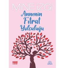Annenin Fıtrat Yolculuğu