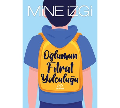 Oğlumun Fıtrat Yolculuğu