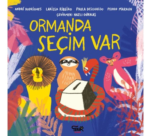 Ormanda Seçim Var Ormanda Seçim Var