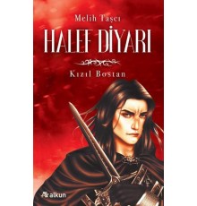Halef Diyarı 1 - Kızıl Bostan