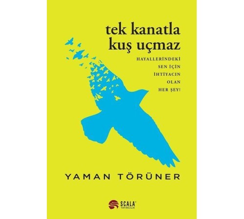 Tek Kanatla Kuş Uçmaz