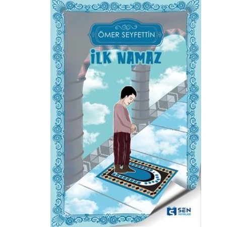 İlk Namaz İlk Namaz
