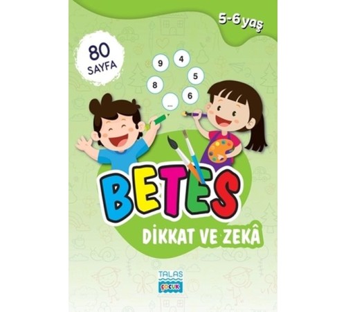 Betes Dikkat ve Zeka 5-6 Yaş