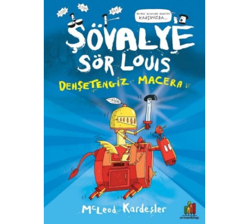 Şövalye Sör Louıs - Dehşetengiz Macera Şövalye Sör Louıs - Dehşetengiz Macera