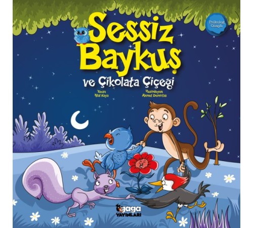 Sessiz Baykuş ve Çikolata Çiçeği