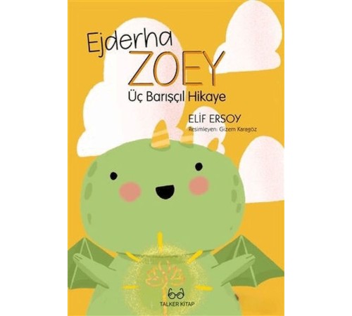 Ejderha Zoey Üç Barışçıl Hikaye