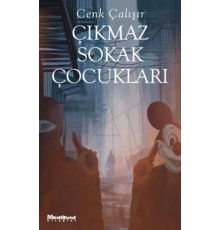 Çıkmaz Sokak Çocukları