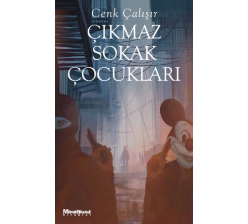 Çıkmaz Sokak Çocukları