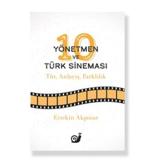 10 Yönetmen ve Türk Sineması