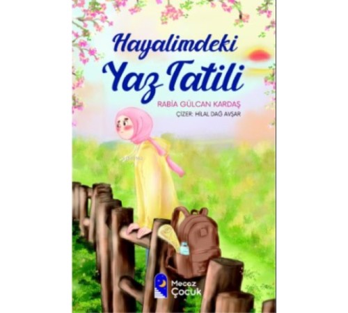Hayalimdeki Yaz Tatili Hayalimdeki Yaz Tatili