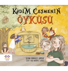 Kadim Çeşmenin Öyküsü