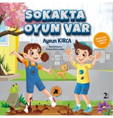 Sokakta Oyun Var