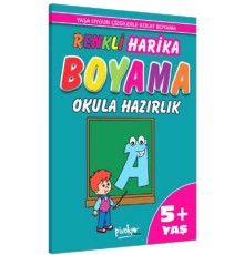 Renkli Harika Boyama Okula Hazırlık (5+Yaş)