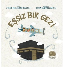 Eşsiz Bir Gezi - Mekke