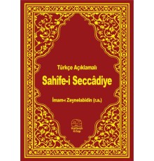 Türkçe Açıklamalı Sahife-i Seccadiye