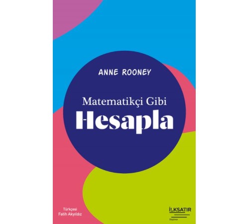 Matematikçi Gibi Hesapla Matematikçi Gibi Hesapla