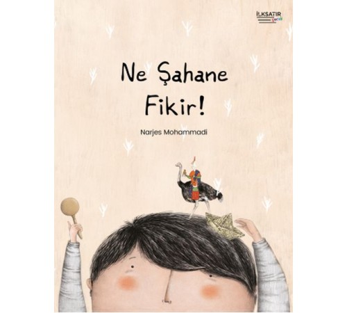 Ne Şahane Fikir! Ne Şahane Fikir!
