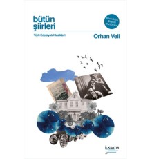 Bütün Şiirleri - Orhan Veli